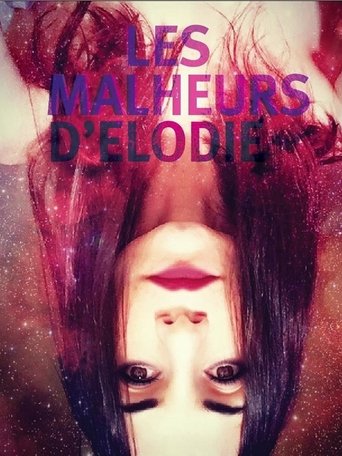 Poster of Les malheurs d'Élodie