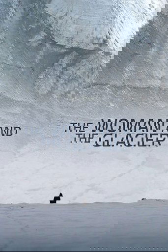Poster of Woman and the Glacier