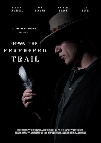 Poster of Down the Feathered Trail