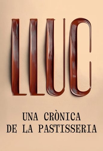 Poster of Lluc, una crònica de la pastisseria