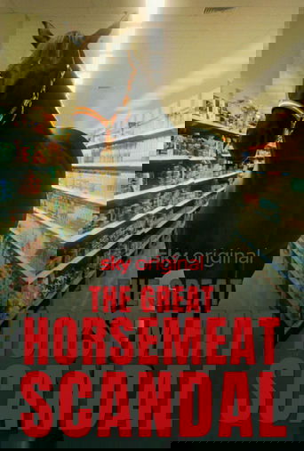 Poster of The Great Horsemeat Scandal
