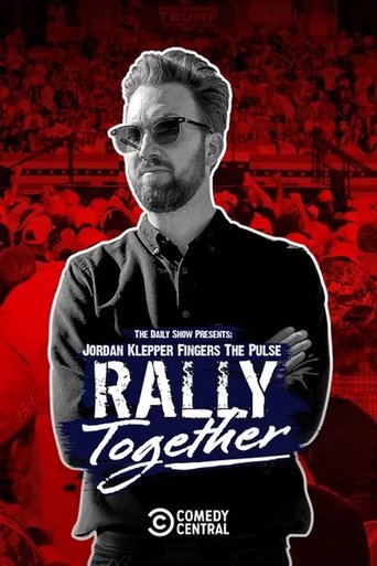 Poster of Jordan Klepper Fingers the Pulse: Rally Together