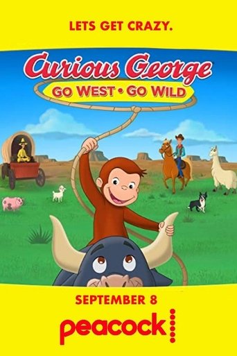 Poster of Curious George: Go West, Go Wild