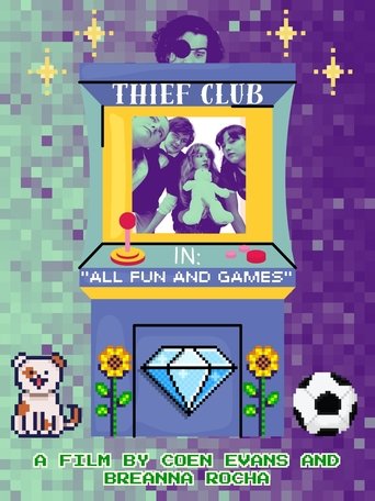Poster of Thief Club in: "All Fun and Games"