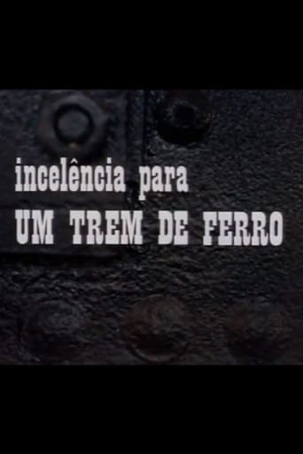 Poster of Incelência para um Trem de Ferro