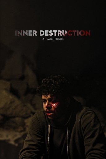 Poster of INNER DESTRUCTION : (A - CATCH PHRASE)