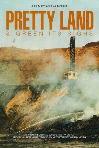 Poster of Pretty Land And Green Its Sighs