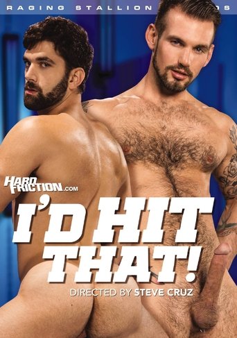 I'd Hit That! Poster of I'd Hit That!