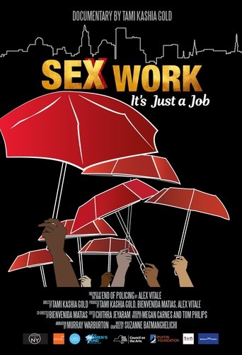 Sex Work: It's Just a Job Poster of Sex Work: It's Just a Job