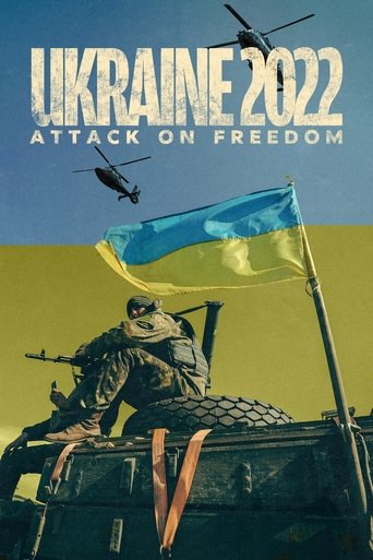 Poster of Ukraine 2022: Attack on Freedom
