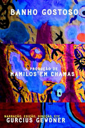 Poster of Banho Gostoso: A Produção de Mamilos em Chamas