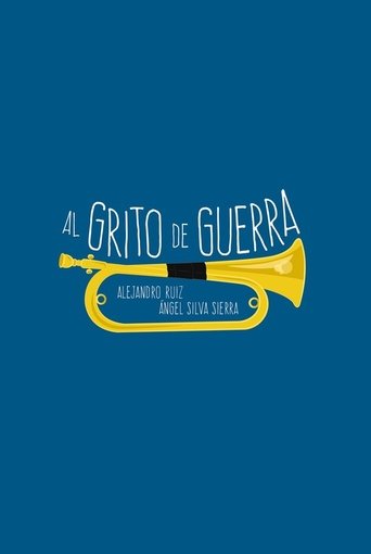 Poster of Al grito de guerra