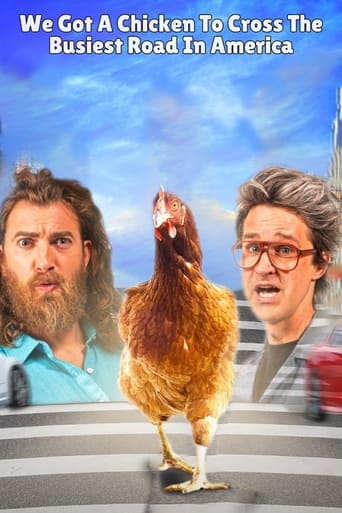 Poster of We Got a Chicken To Cross the Busiest Road in America