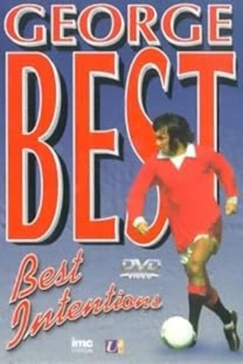 Poster of George Best: Best Intentions