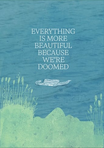 Poster of Everything is More Beautiful Because We're Doomed