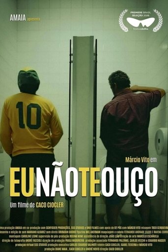 Eu Não Te Ouço Poster of Eu Não Te Ouço