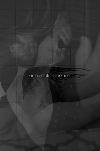 Poster of Fire & Outer Darkness