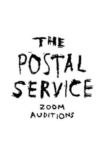 Poster of The Postal Service Zoom Auditions