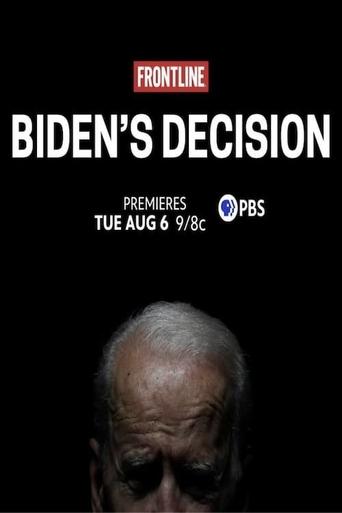 Poster of Frontline: Biden's Decision