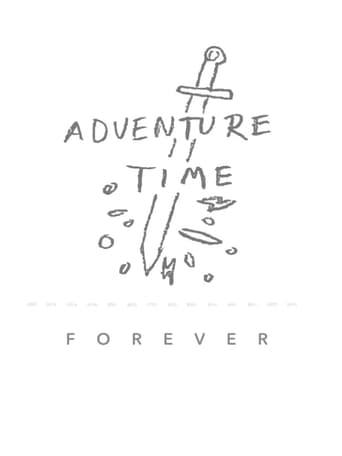 Poster of Adventure Time Forever