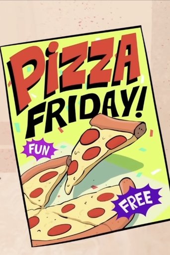 Pizza Friday! Poster of Pizza Friday!