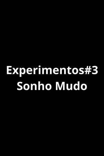 Poster of Experiments#3 - Silent Dream