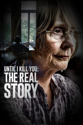 Poster of Until I Kill You: The Real Story