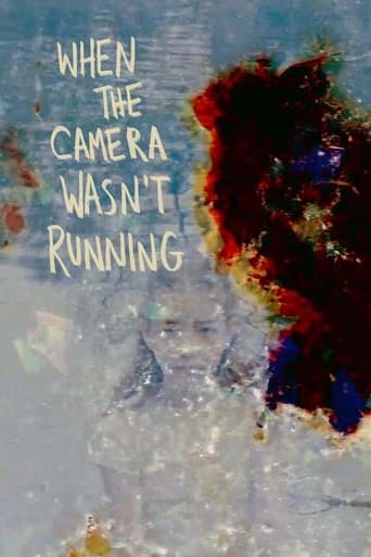 Poster of When the Camera Wasn't Running