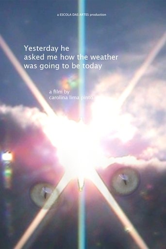 Poster of Yesterday he asked me how the weather was going to be today