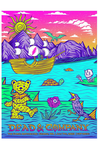 Poster of Dead & Company: 2023-07-07 The Gorge Amphitheatre, George, WA, USA