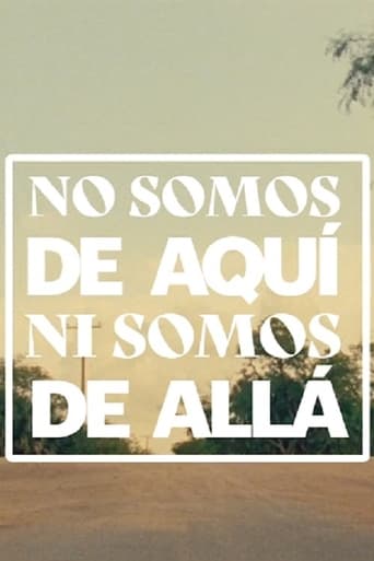 Poster of No Somos De Aquí, Ni Somos De Allá