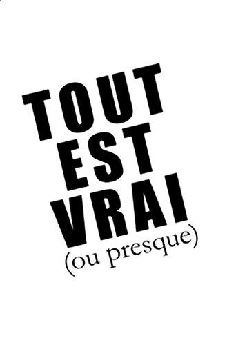 Tout est vrai (ou presque) Poster of Tout est vrai (ou presque)