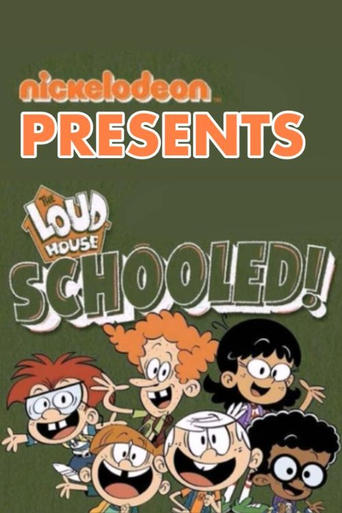 Poster of The Loud House: Schooled!