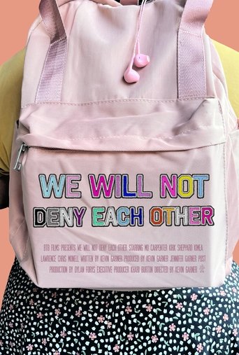 Poster of We Will Not Deny Each Other