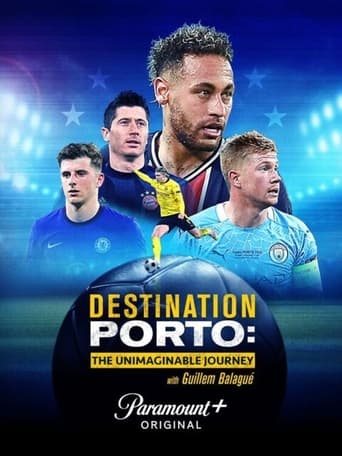 Poster of Destination Porto: The Unimaginable Journey