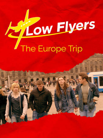 Poster of Low Flyers: The Europe Trip