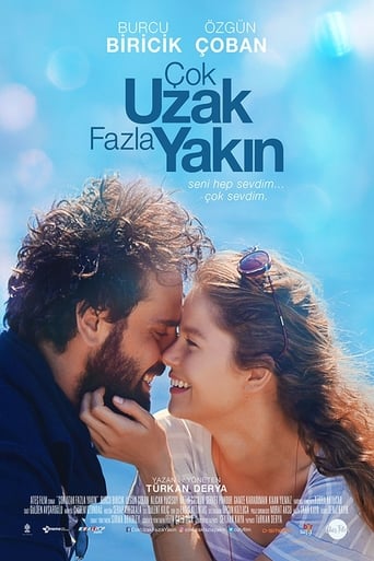 Poster of Çok Uzak Fazla Yakın