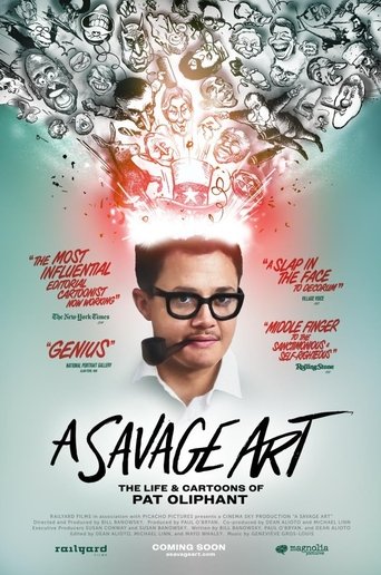 Poster of A Savage Art: The Life & Cartoons of Pat Oliphant