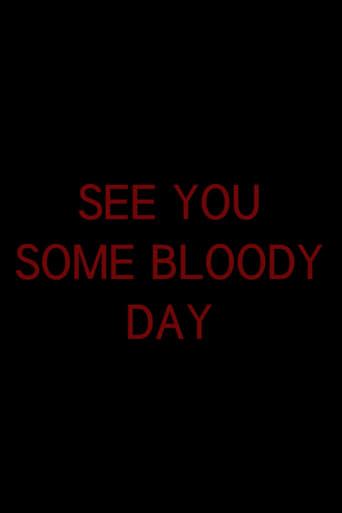 Poster of See You Some Bloody Day