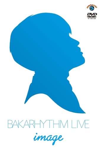 Poster of Bakarhythm Live 「image」