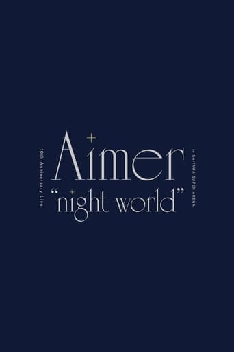 Poster of Aimer 10th Anniversary Live in SAITAMA SUPER ARENA "night world”