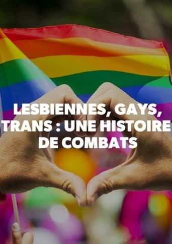 Poster of Lesbiennes, gays et trans : une histoire de combats