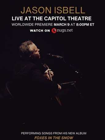Poster of Jason Isbell: Live at the Capitol Theatre