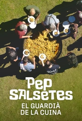 Poster of Pep Salsetes, el guardià de la cuina