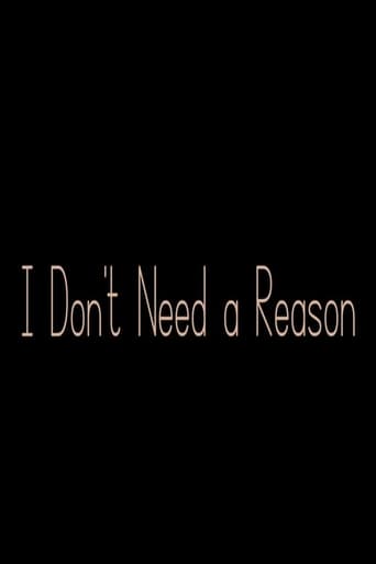 Poster of I Don't Need a Reason