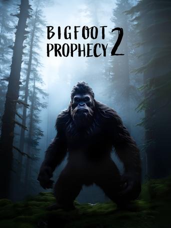 Poster of Bigfoot prophecy 2