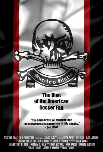 Poster of Muerte o Gloria: The Rise of the American Soccer Fan