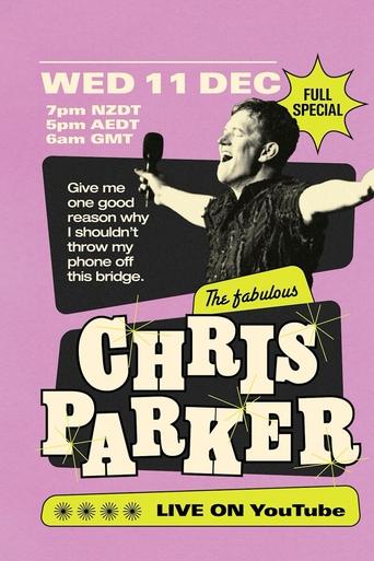 Poster of Chris Parker: Give Me One Good Reason Why I Shouldn't Throw My Phone Off This Bridge