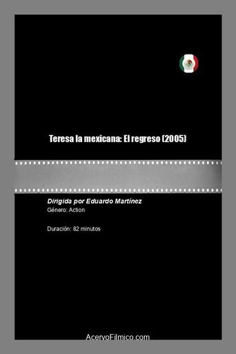 Poster of Teresa la mexicana: El regreso