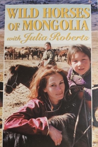 Poster of Wild Horses of Mongolia with Julia Roberts